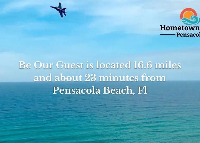 Be Our Guest * Pensacola